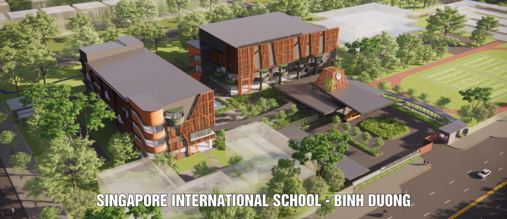 SINGAPORE INTERNATIONAL SCHOOL - BINH DUONG