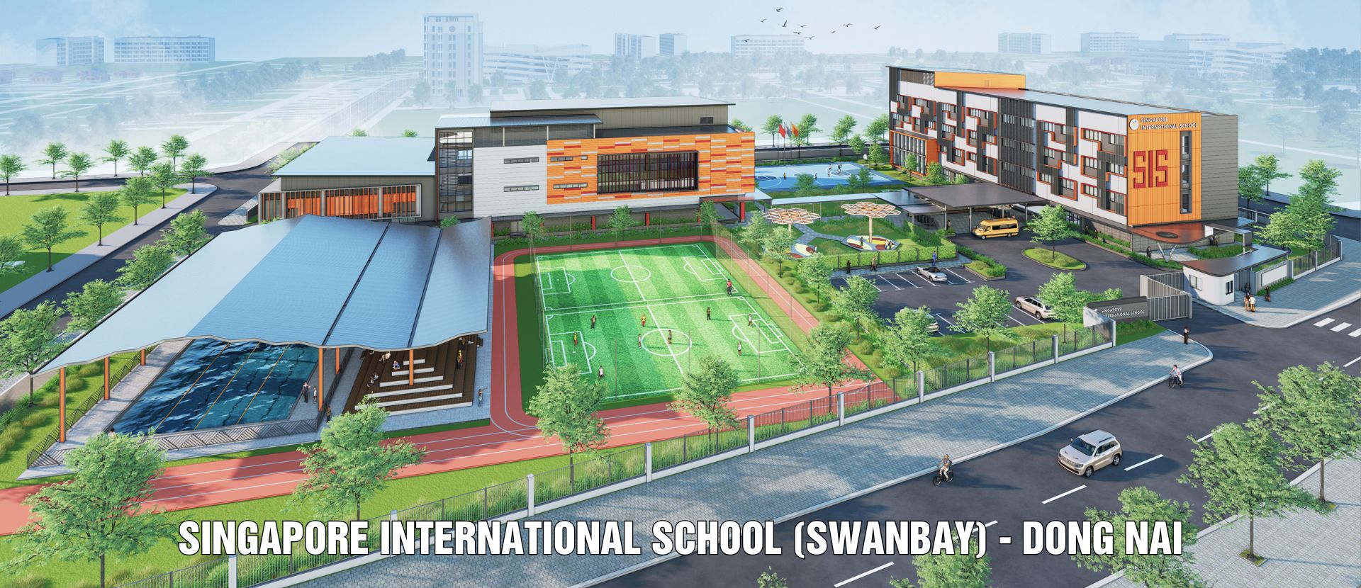 SINGAPORE INTERNATIONAL SCHOOL - DONG NAI
